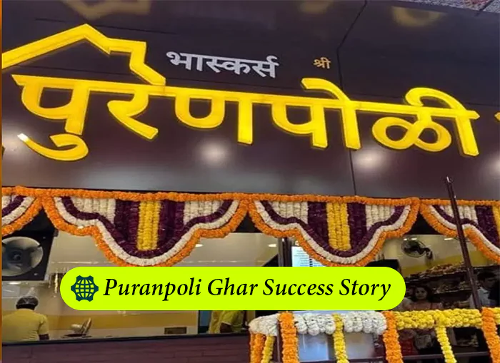 Puranpoli Ghar Success Story